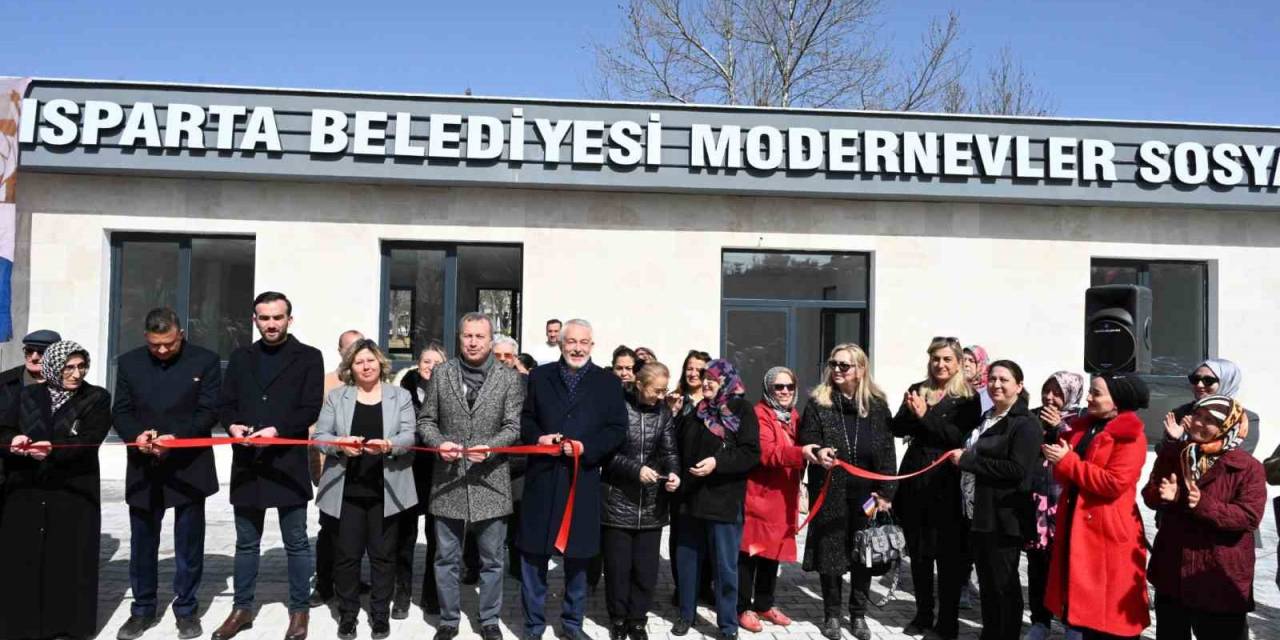Isparta Belediyesi Modernevler Mahallesi Sosyal Tesisleri Açıldı