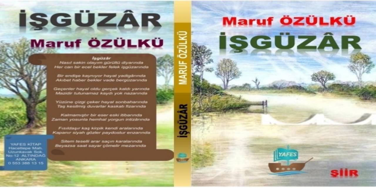 Şair Maruf Özülkü’nün Yeni Şiir Kitabı ’işküzar’ Okuyucuyla Buluştu