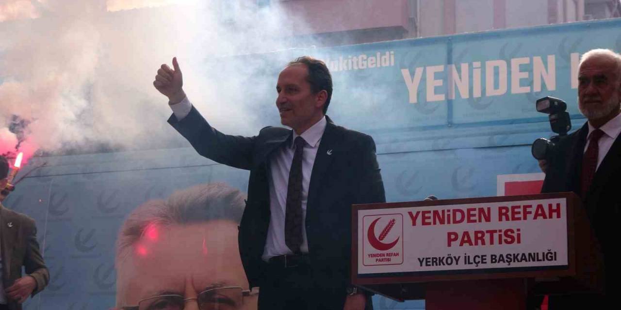 Erbakan: “Partimiz Türkiye’nin En Hızlı Büyüyen Ve 31 Mart Seçimlerinde Sandıkları Patlatacak Siyasi Partisidir”
