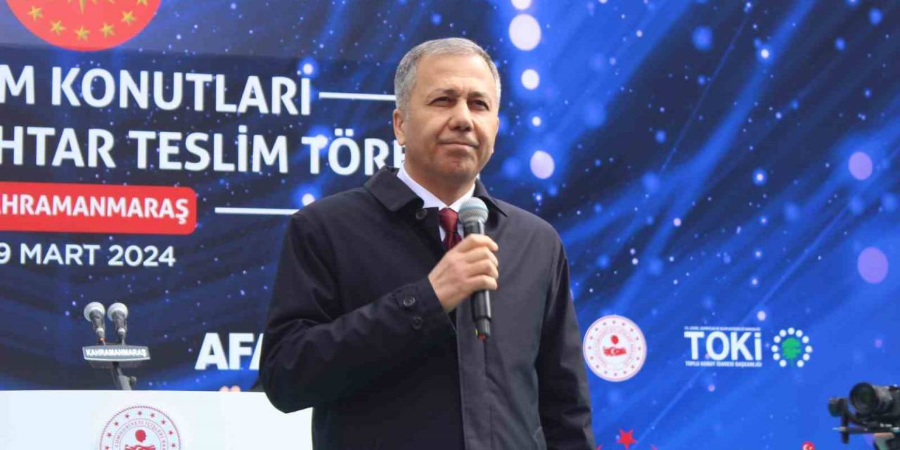 İçişleri Bakanı Yerlikaya: "2025 Yılına Kadar Tüm Konutlar Teslim Edilecek"