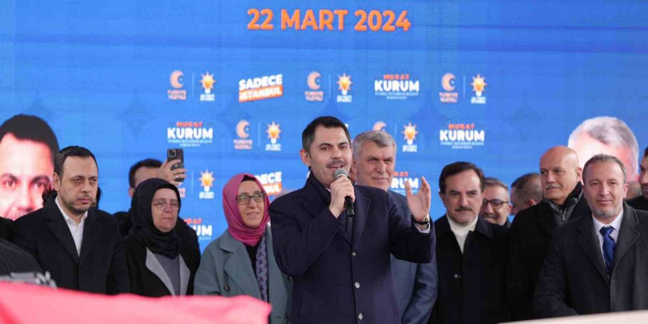 İbb Başkan Adayı Kurum: "Son 5 Yıla Baktığımızda Balya Balya Paraları, Metro Hatlarının İptal Edilmesini Hatırlayacağız"