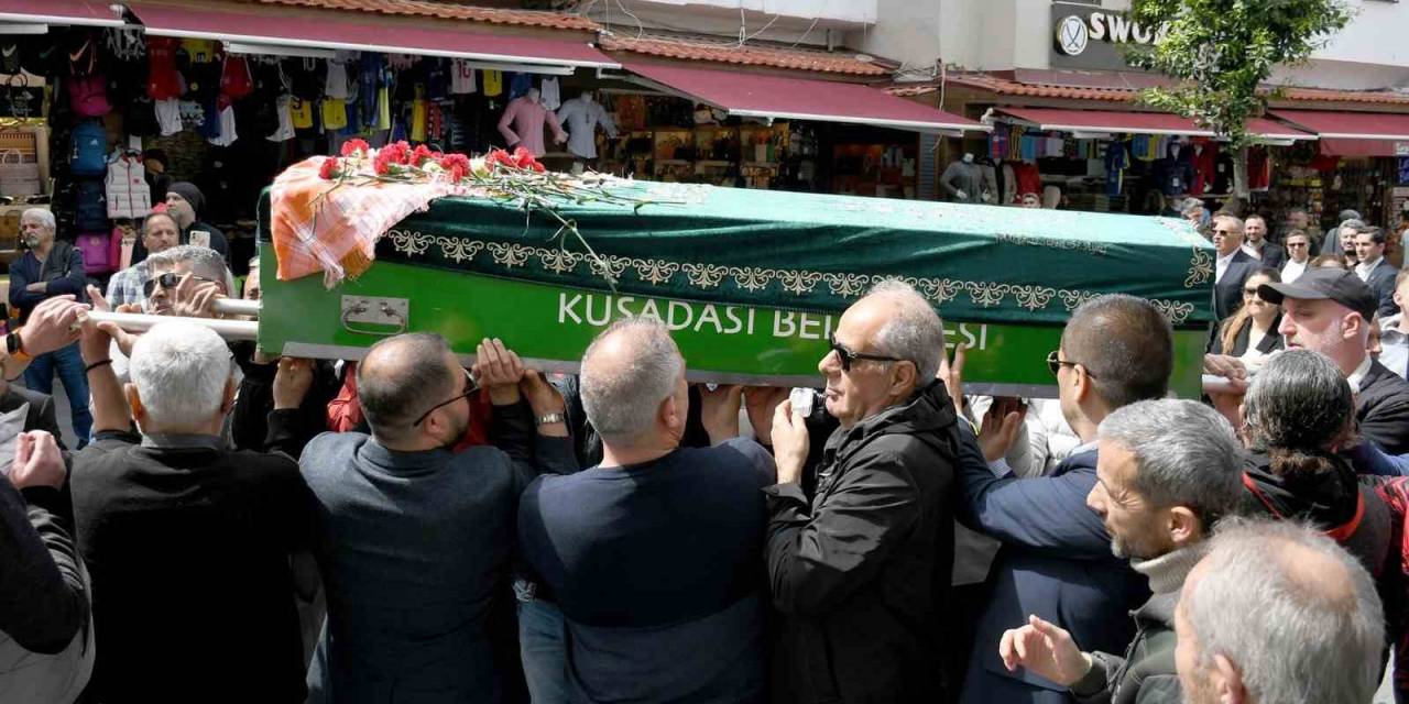 Kuşadalı Turizmci Son Yolculuğuna Uğurlandı