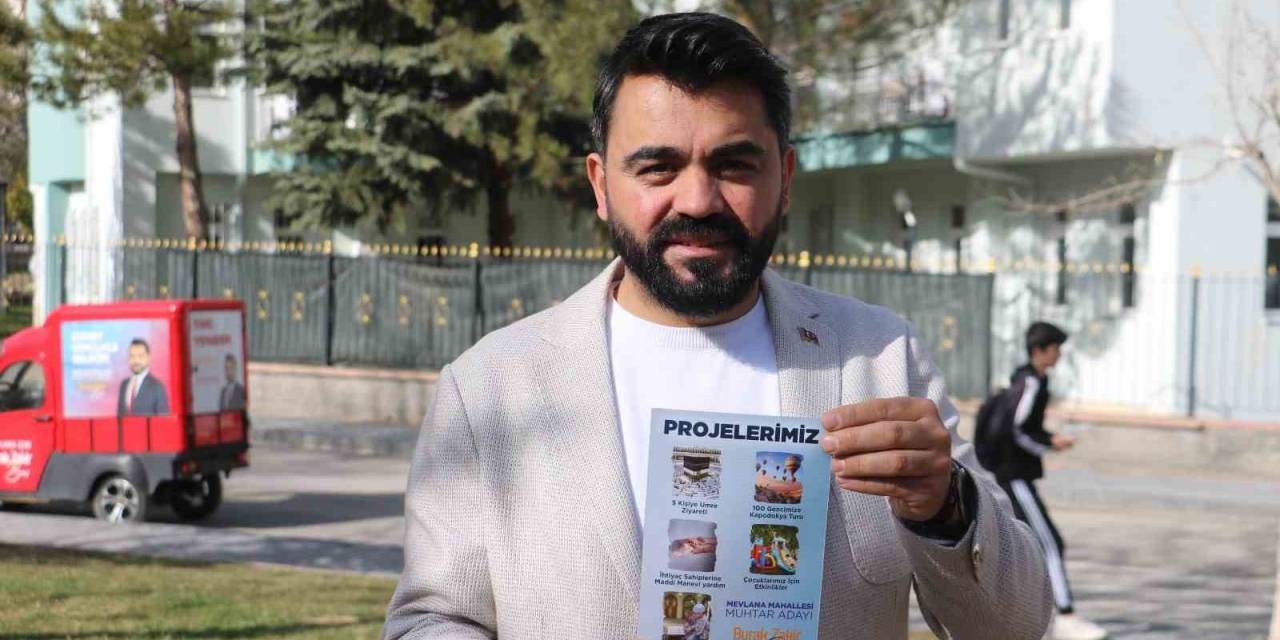 Muhtar Adayından İlginç Vaat, Duyan Bir Kez Daha Düşündü