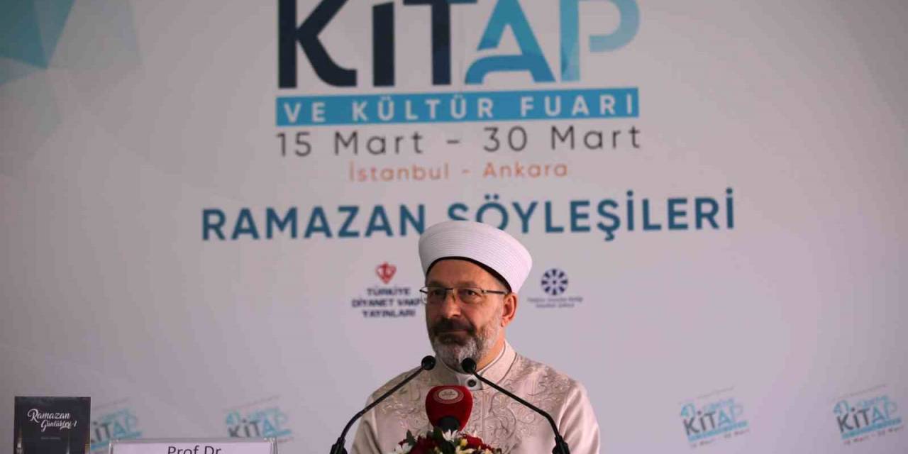 Diyanet İşleri Başkanı Erbaş, İstanbul’da Söyleşi Ve İmza Gününe Katıldı