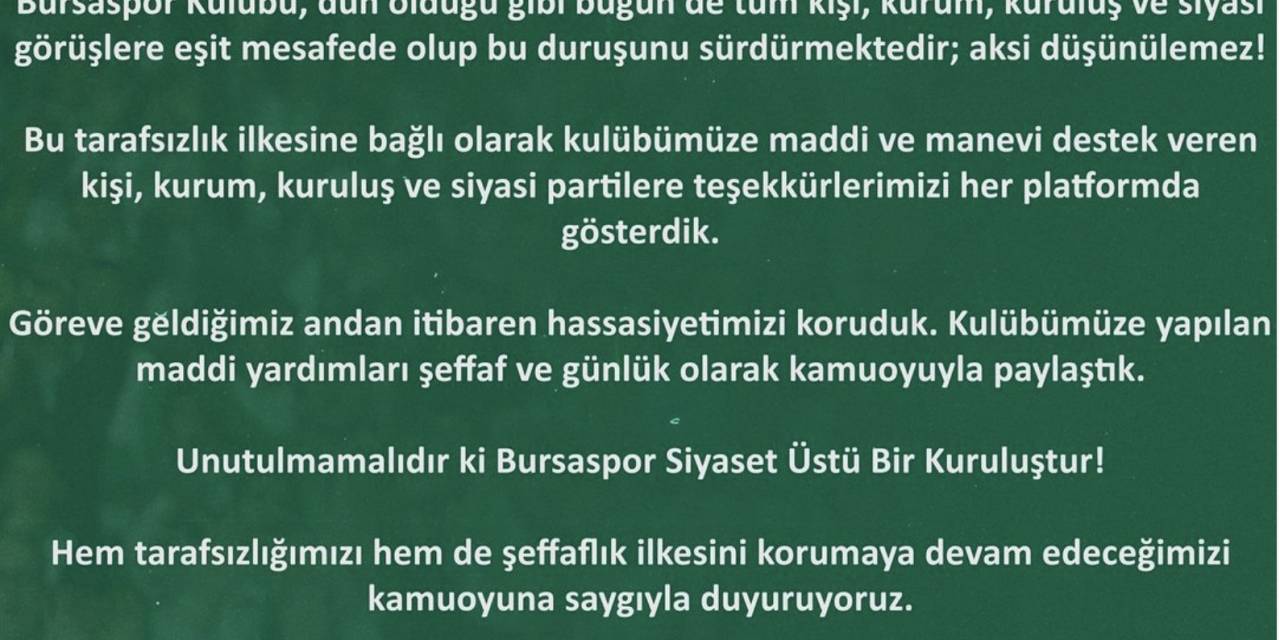 Bursaspor Kulübü: “Bursaspor Siyaset Üstü Bir Kuruluştur”