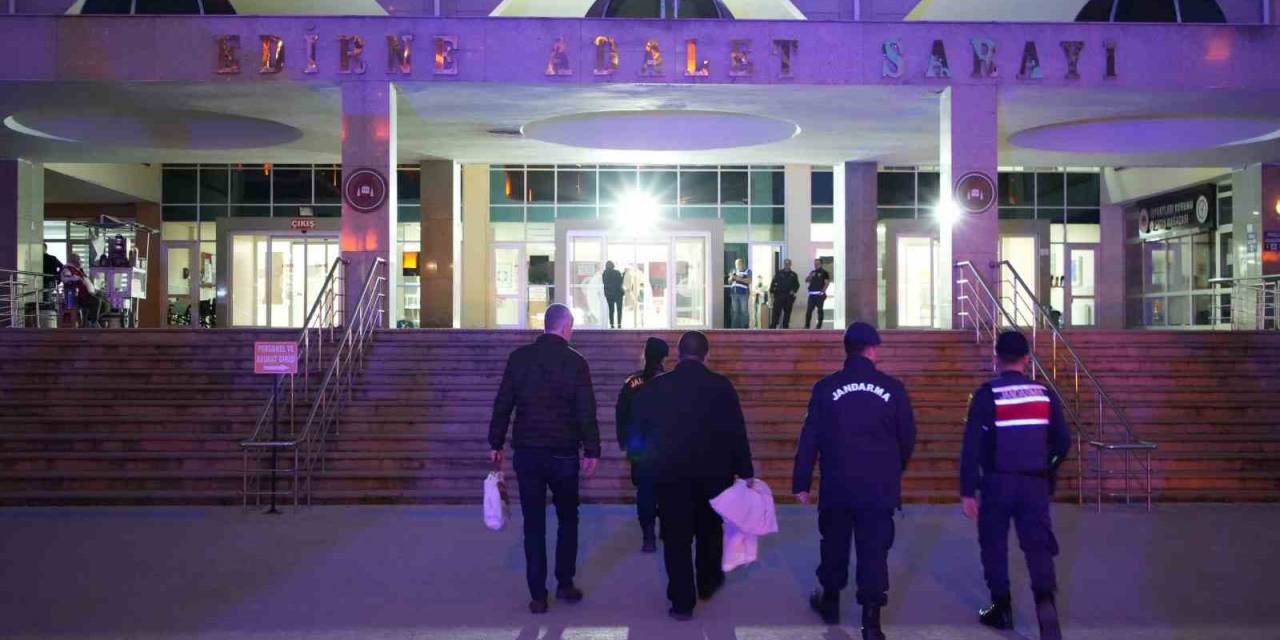 Edirne’de Oy Torbaları Adliyeye Getirilmeye Başlandı