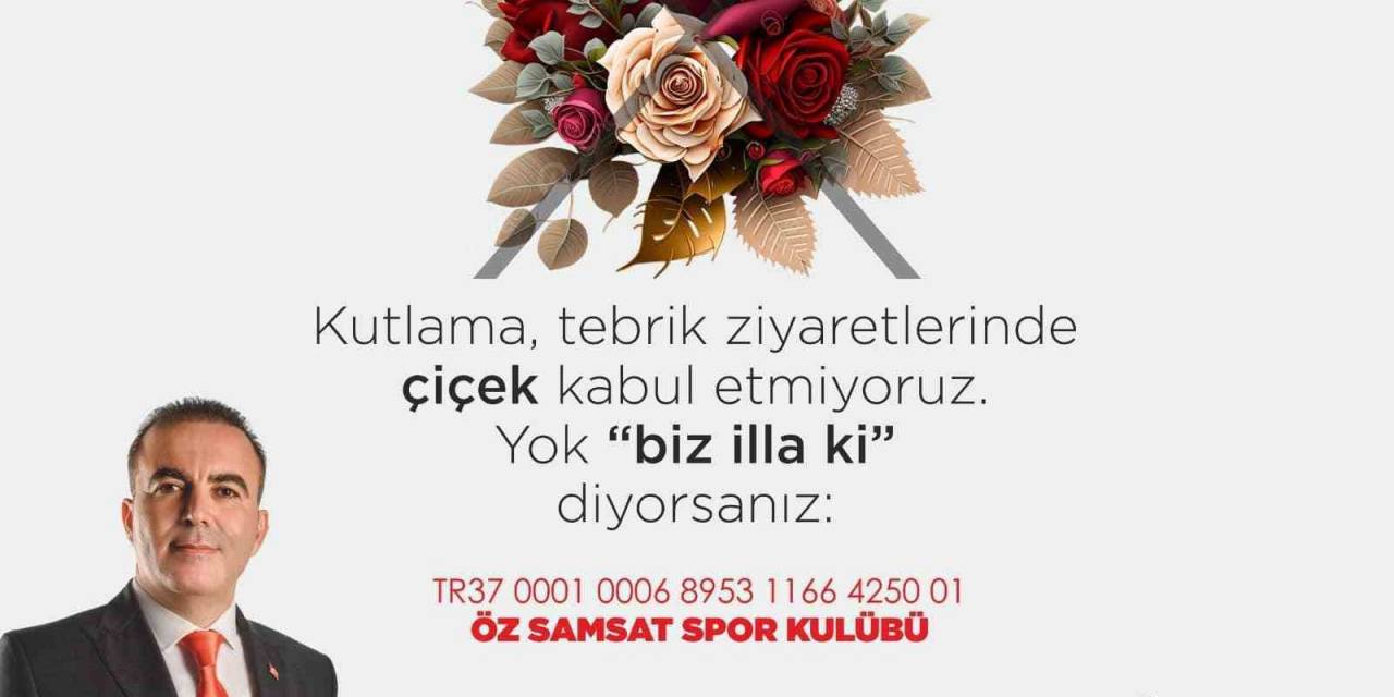 Başkan Fırat, Tebrik Çiçekleri Yerine Bağış Yapılmasını İstedi