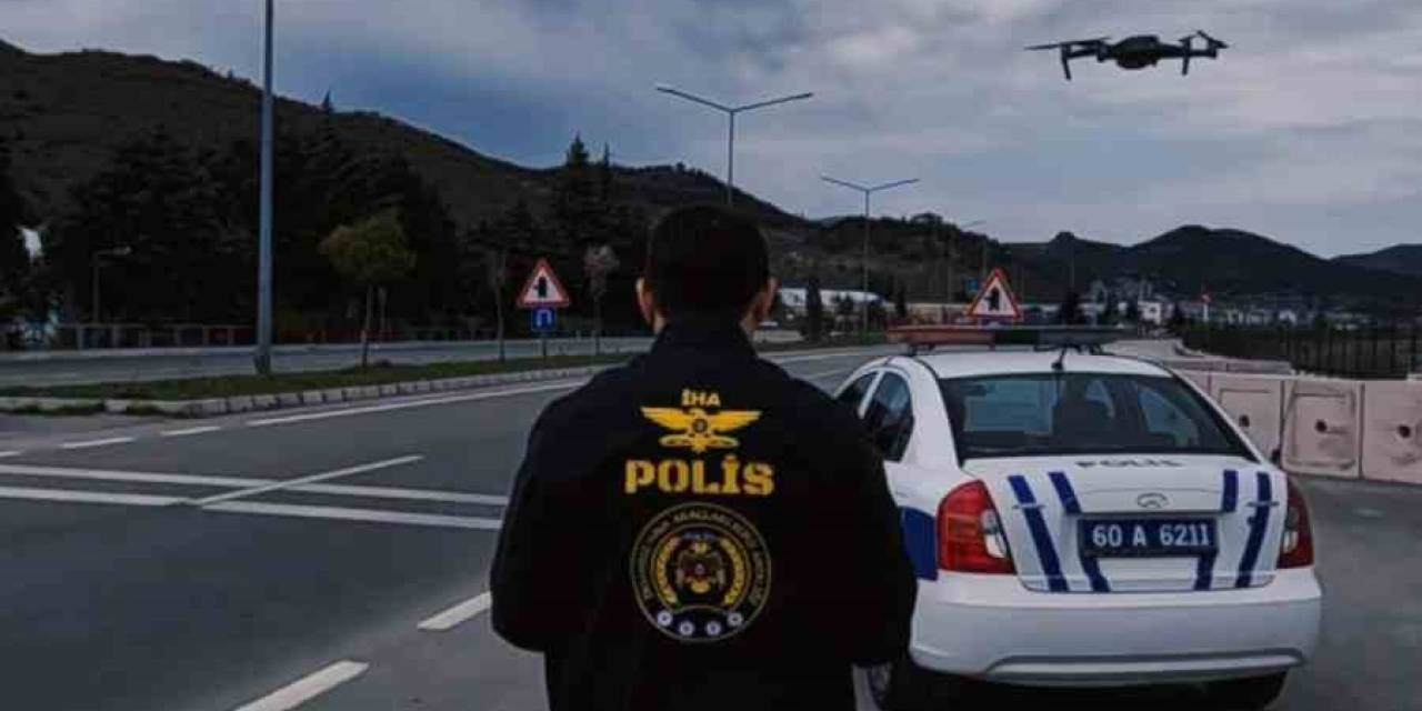 Tokat’ta Dronlarla Yüksek Hassasiyetli Gözetim