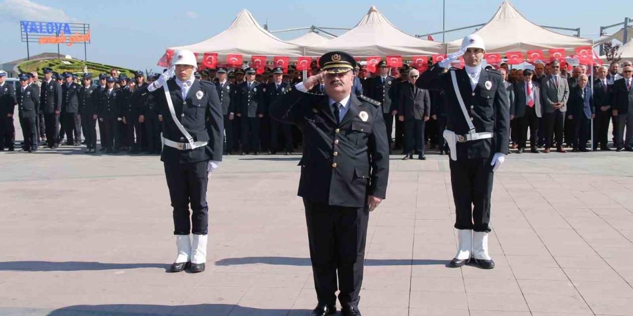 Yalova’da Türk Polis Teşkilatı’nın 179. Kuruluş Yıldönümü Kutlanıyor