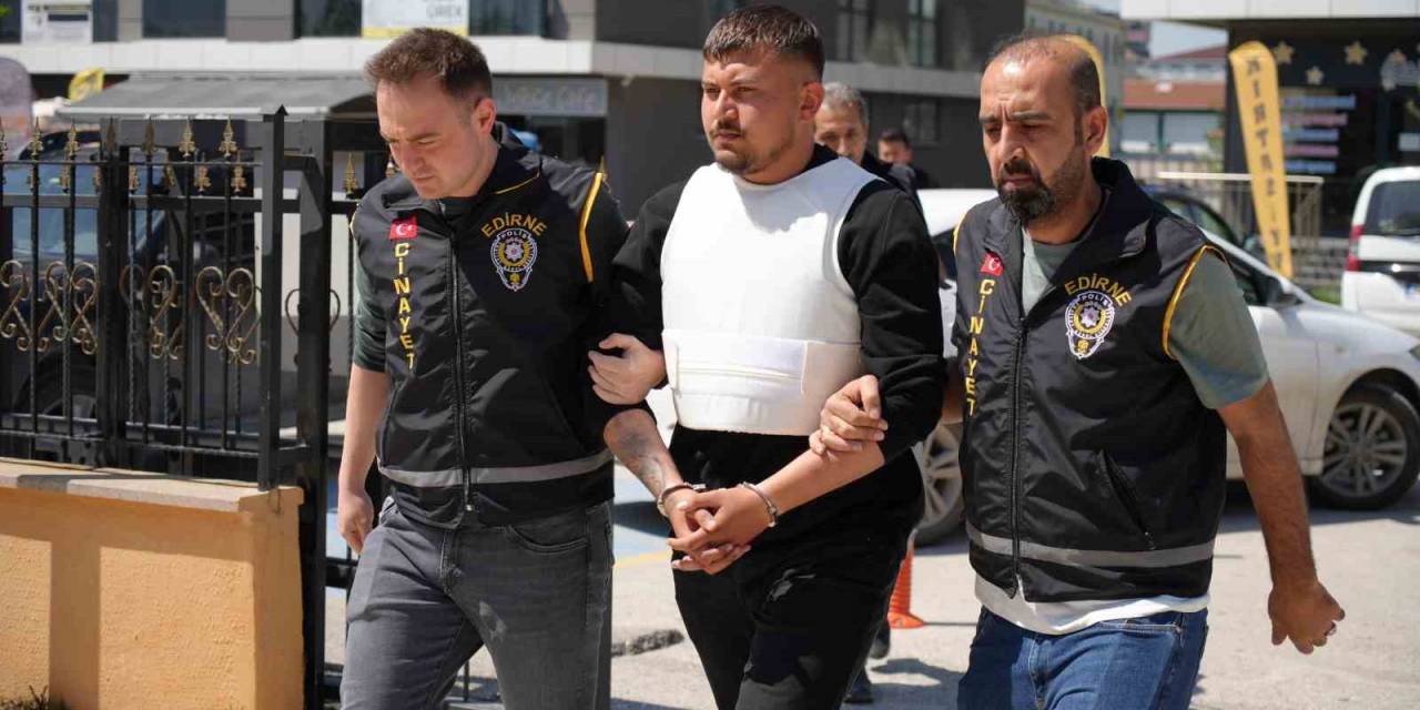Edirne’de Kadın Cinayetinde Katil Zanlısı Tutuklandı