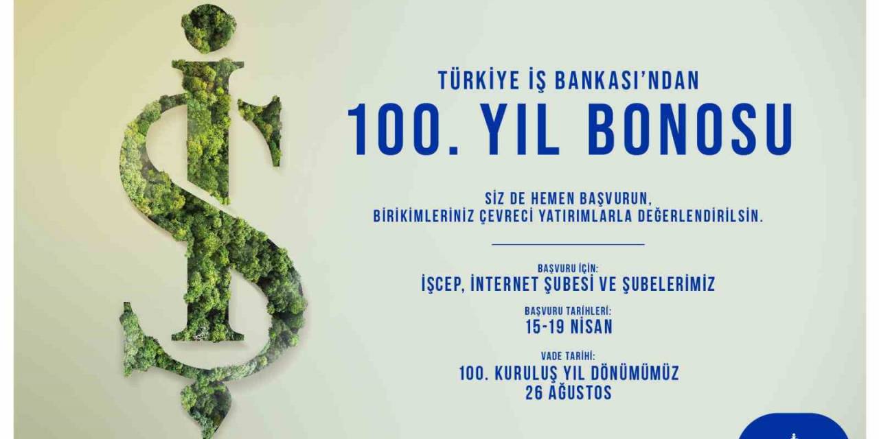 İş Bankası’ndan ‘100. Yıl Bonosu’