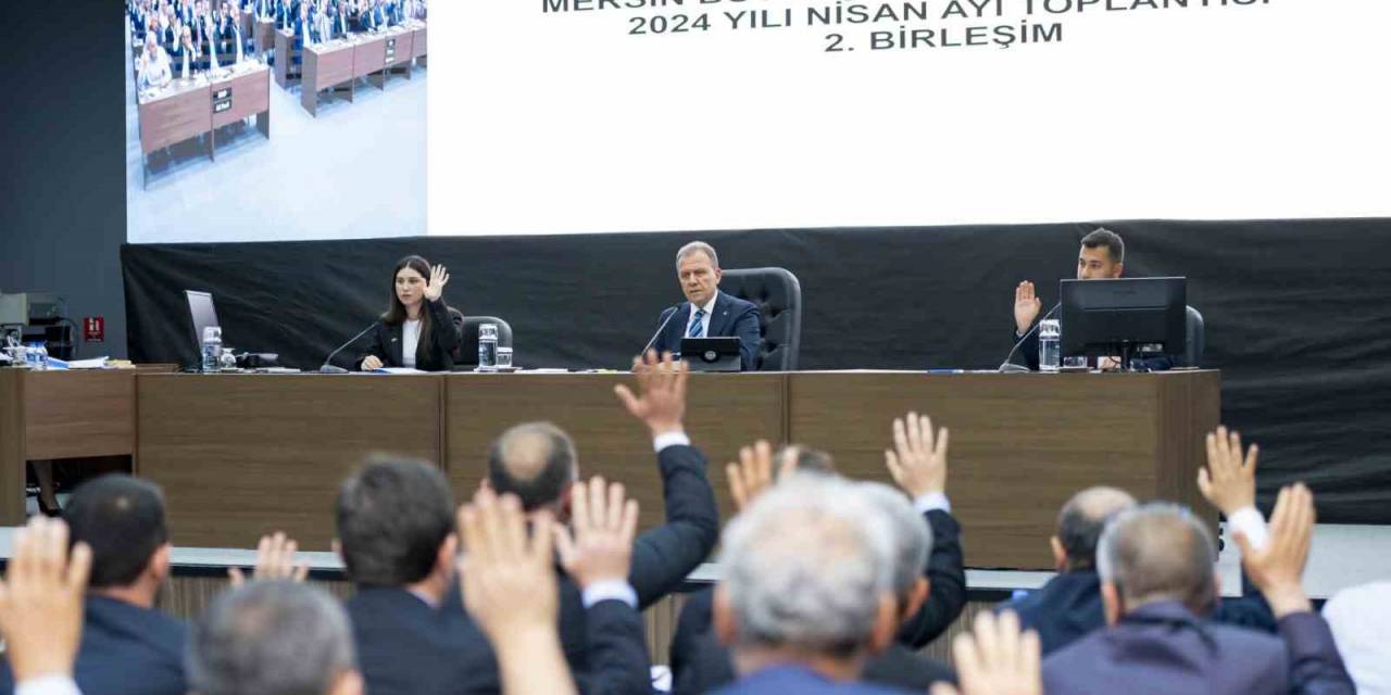 Mersin Büyükşehir Belediyesinin 2023 Yılı Faaliyet Raporu Kabul Edildi