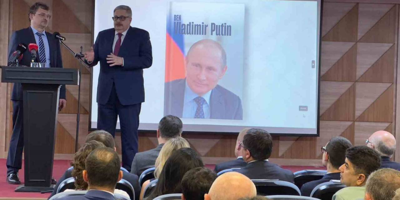‘Ben Vladimir Putin’ Kitabının Tanıtımı Yapıldı