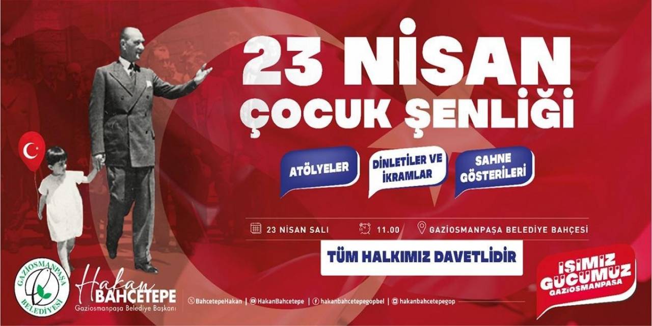 23 Nisan Coşkusu Gaziosmanpaşa’da Doyasıya Yaşanacak