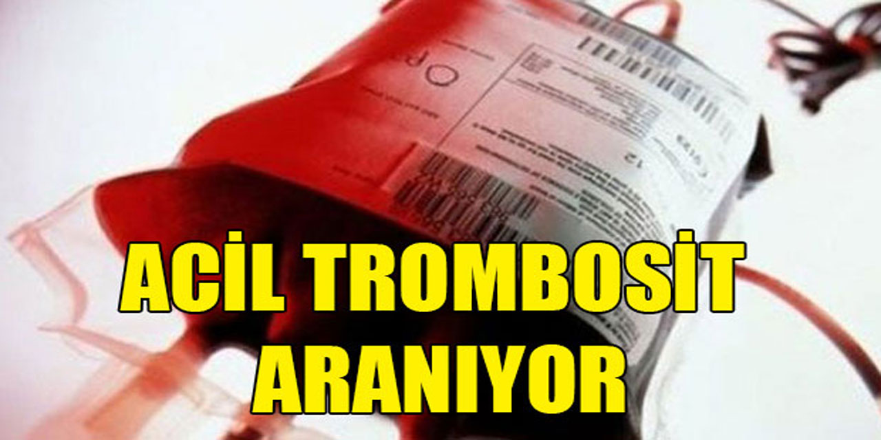 Rize’de Acil AB Rh (-) Trombosit Kan Aranıyor