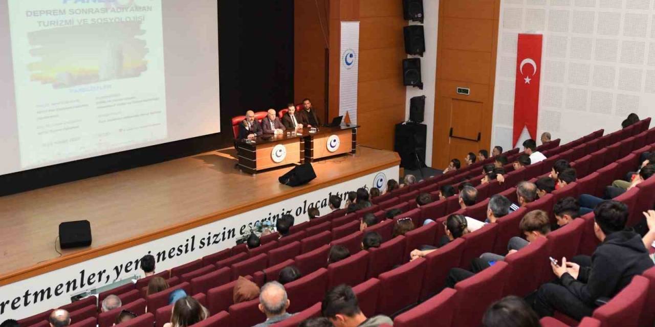 “Deprem Sonrası Adıyaman Turizmi Ve Sosyolojisi” Konulu Panel Düzenlendi