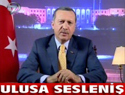 Başbakan Ulusa Seslendi