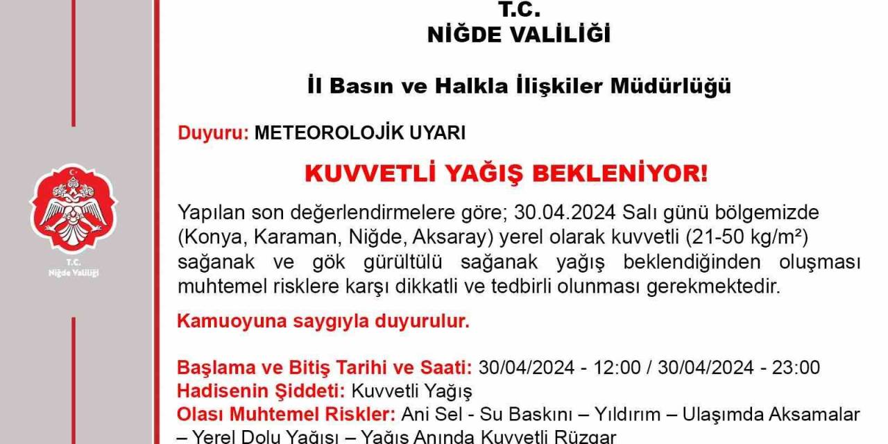 Niğde Valiliği’nden "Kuvvetli Yağış" Uyarısı