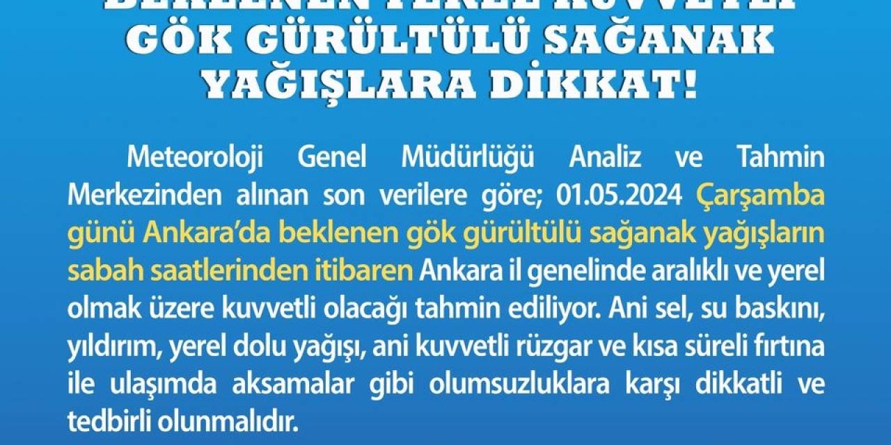 Ankara Valiliğinden Yarın İçin Sağanak Yağış Uyarısı