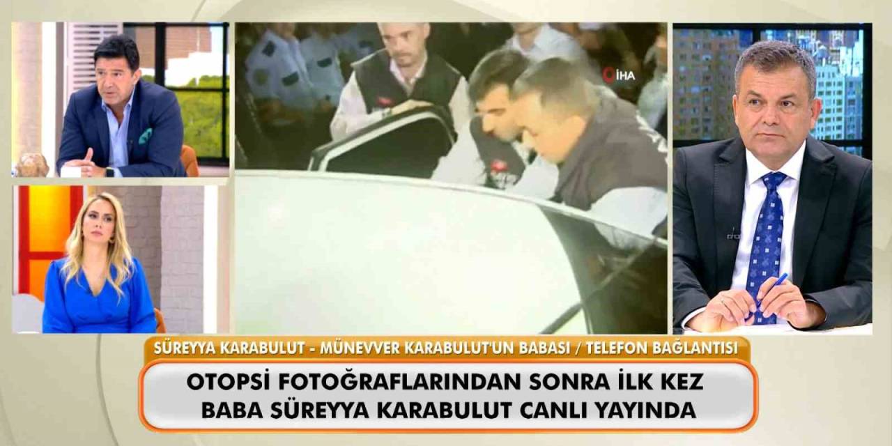 Münevver Karabulut’un Babası, Cem Garipoğlu’nun Otopsi Fotoğraflarını Yorumladı