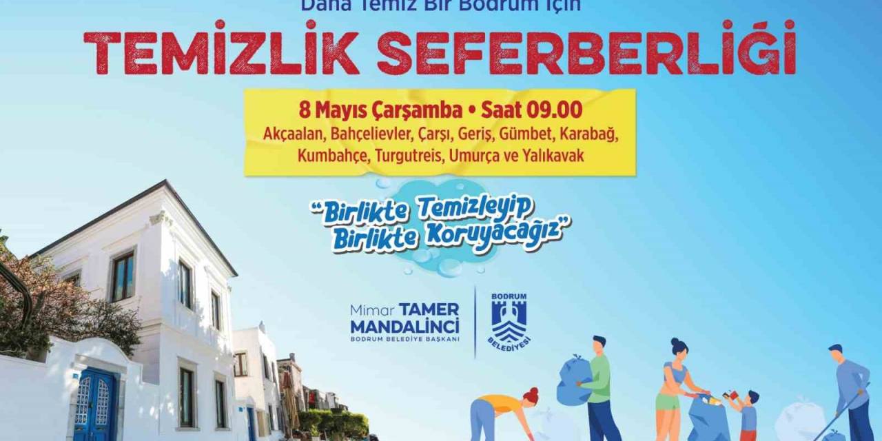 Bodrum Genelinde Temizlik Hareketi Başlatılıyor