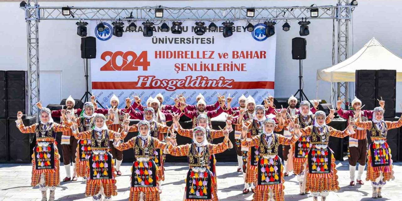 Kmü’de ’hıdırellez Ve Bahar Şenlikleri’