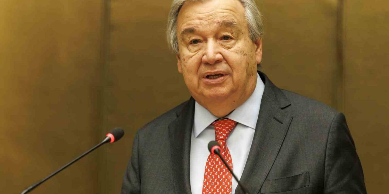 Guterres: “Refah’a Yapılacak Bir Saldırı Stratejik Bir Hata, Siyasi Bir Felaket Ve İnsani Bir Kabus Olacaktır”