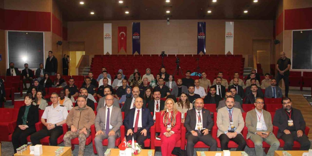 Hitit Üniversitesi’nden “Terörizm Ve Radikalleşme İle Mücadele Ve Türkiye’nin Pkk Terörizmiyle Mücadelesi” Kongresi
