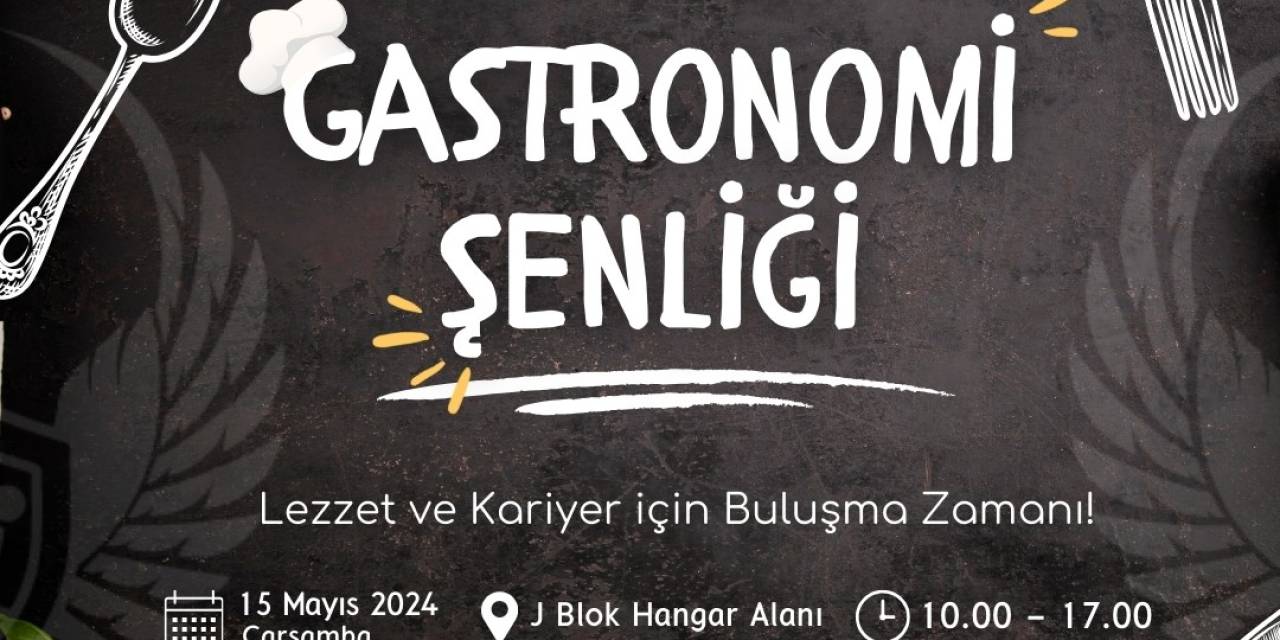 İstanbul Gelişim Üniversitesi’nde Gastronomi Şenliği Düzenlenecek