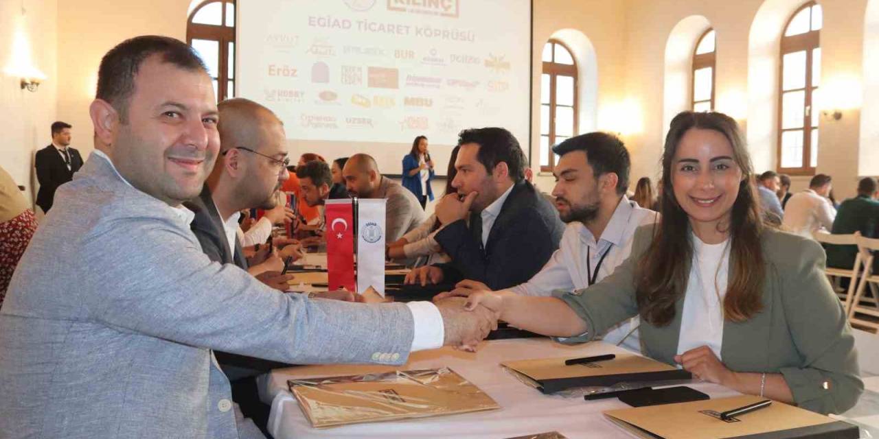 Egiad Ticaret Köprüsü İle Bine Yakın İş İnsanı İş Bağlantıları Kurdu