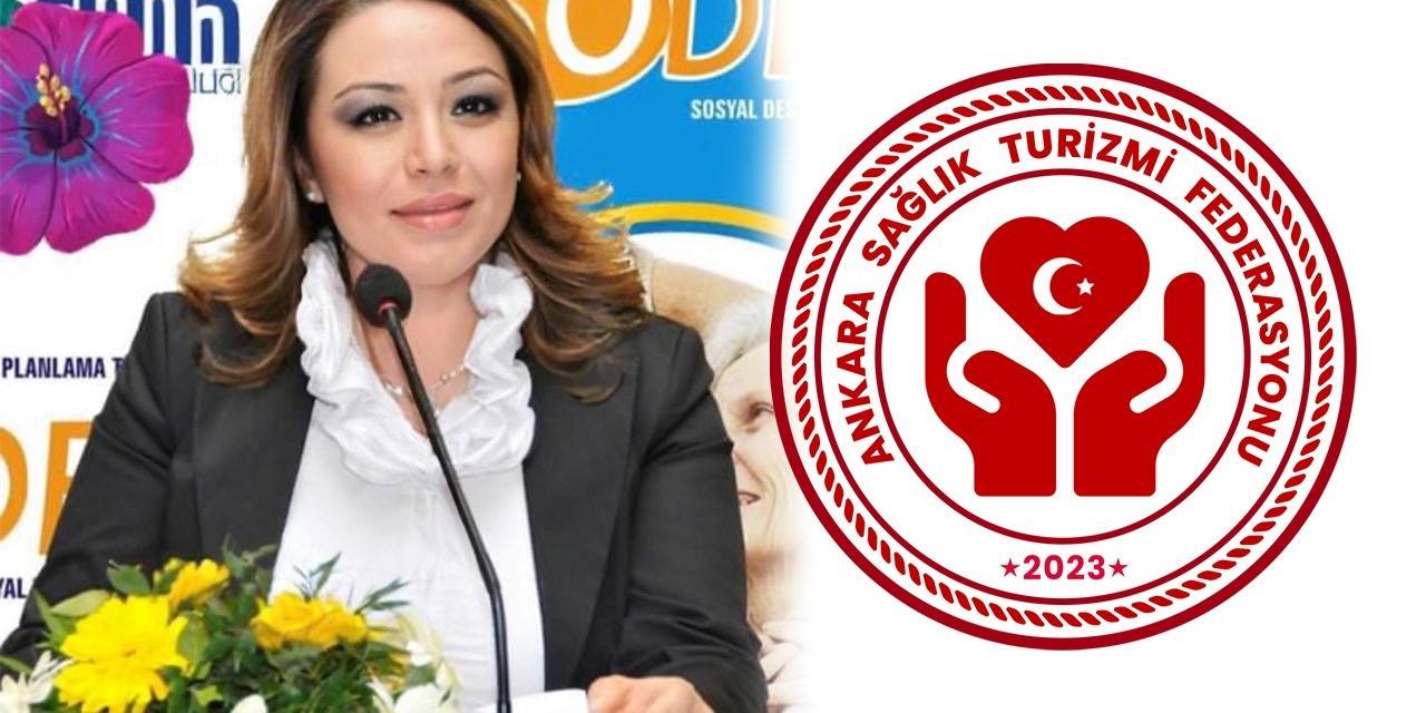 Ankara Sağlık Turizm Federasyonu’nda Yeni Atamalar