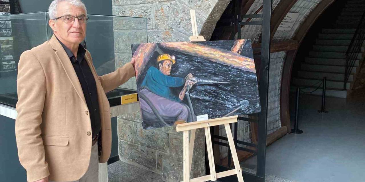 Emekli Maden İşçisi, Maden Müzesi’nde Madencileri Anlatan Resimlerini Sergiledi