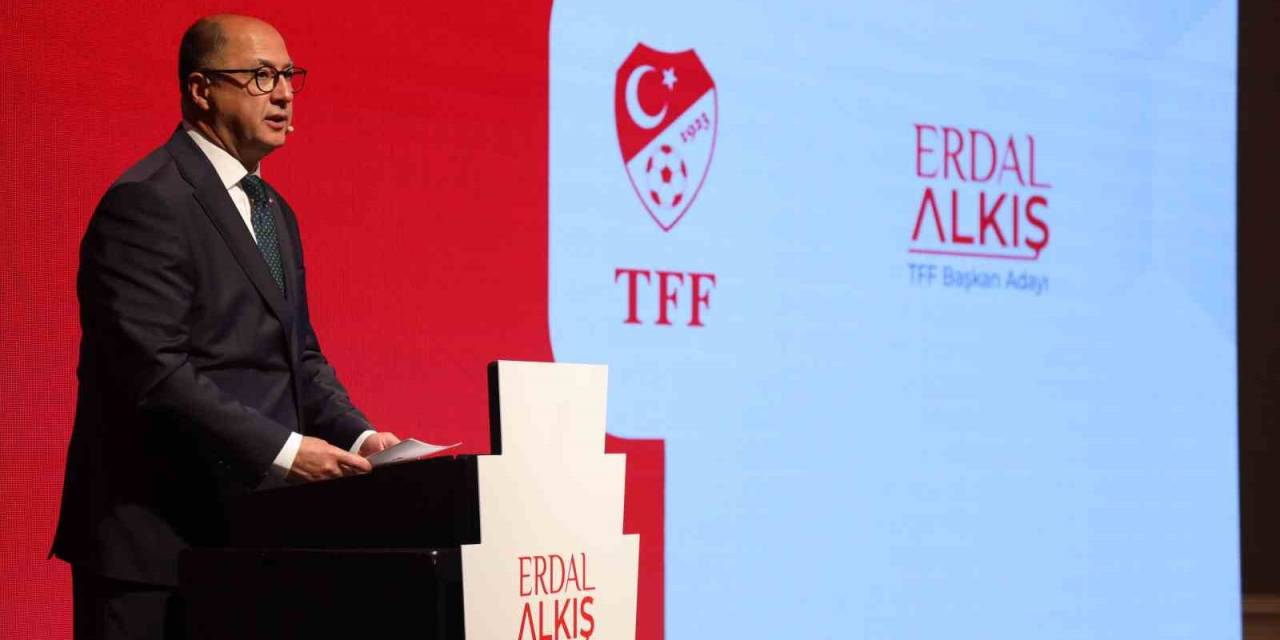 Erdal Alkış: “Türk Futbolunu Daha Yükseklere Taşıyacak Bir Lider Olmaya Adayım”