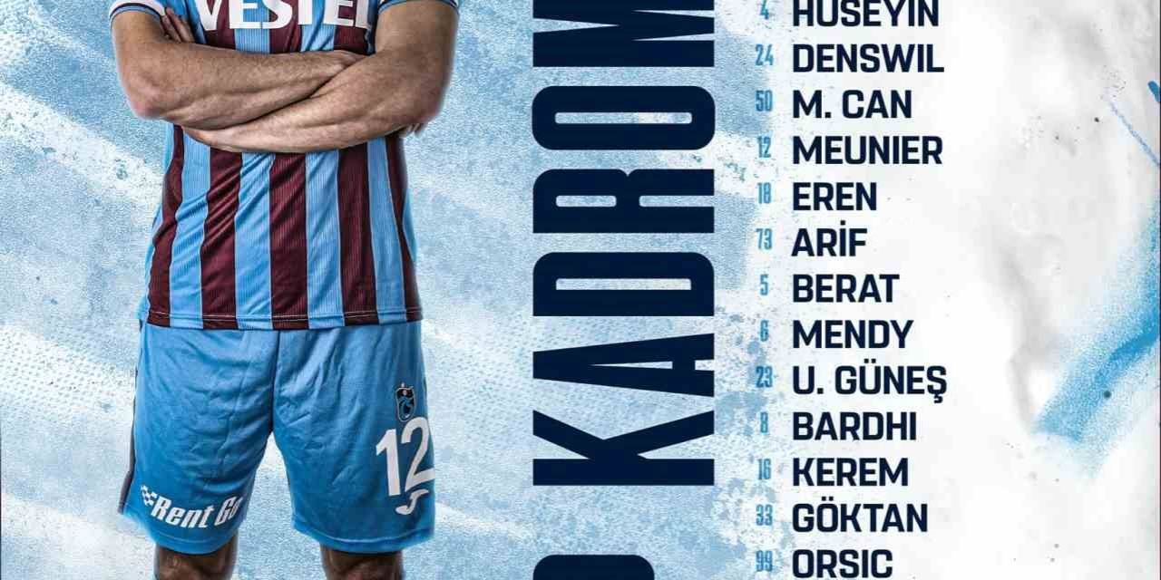 Trabzonspor’un Beşiktaş Maçı Kamp Kadrosu Belli Oldu