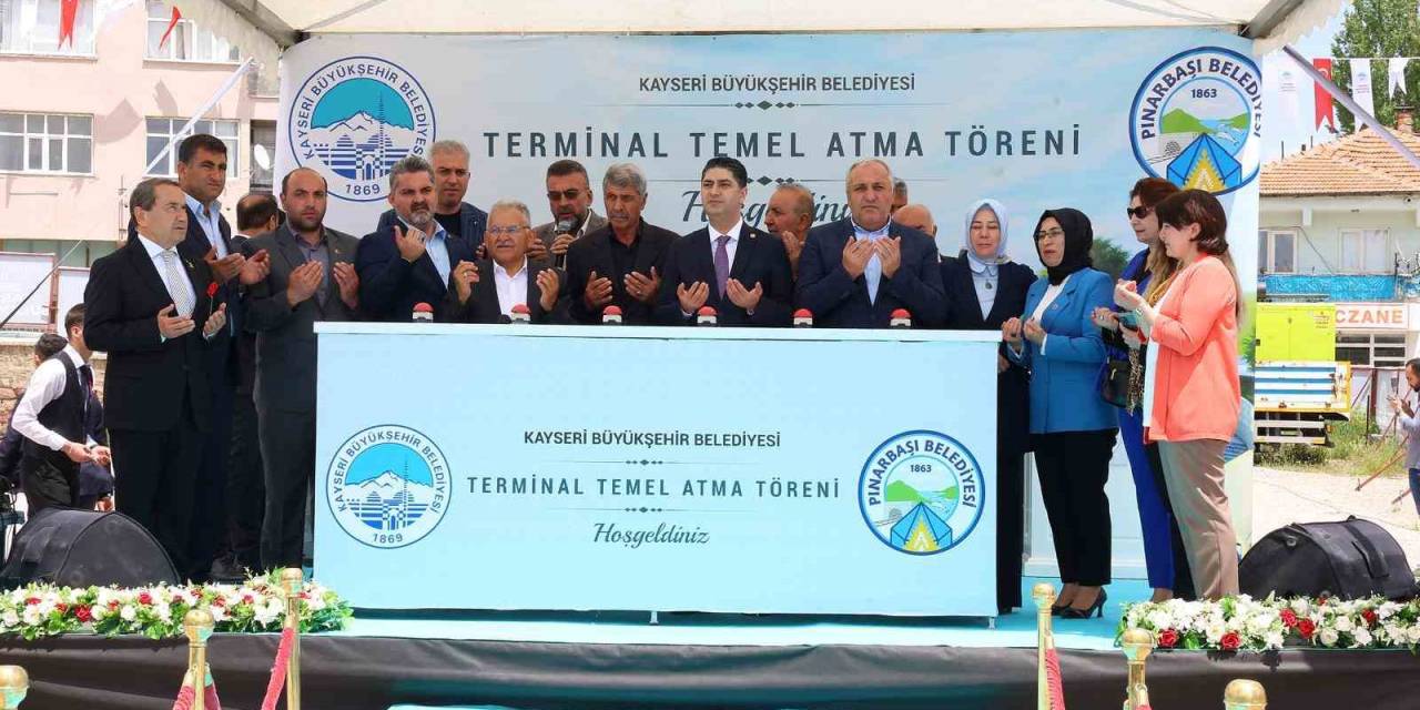 Başkan Büyükkılıç, Pınarbaşı Terminal Ve Ticaret Binası Temel Atma Törenine Katıldı