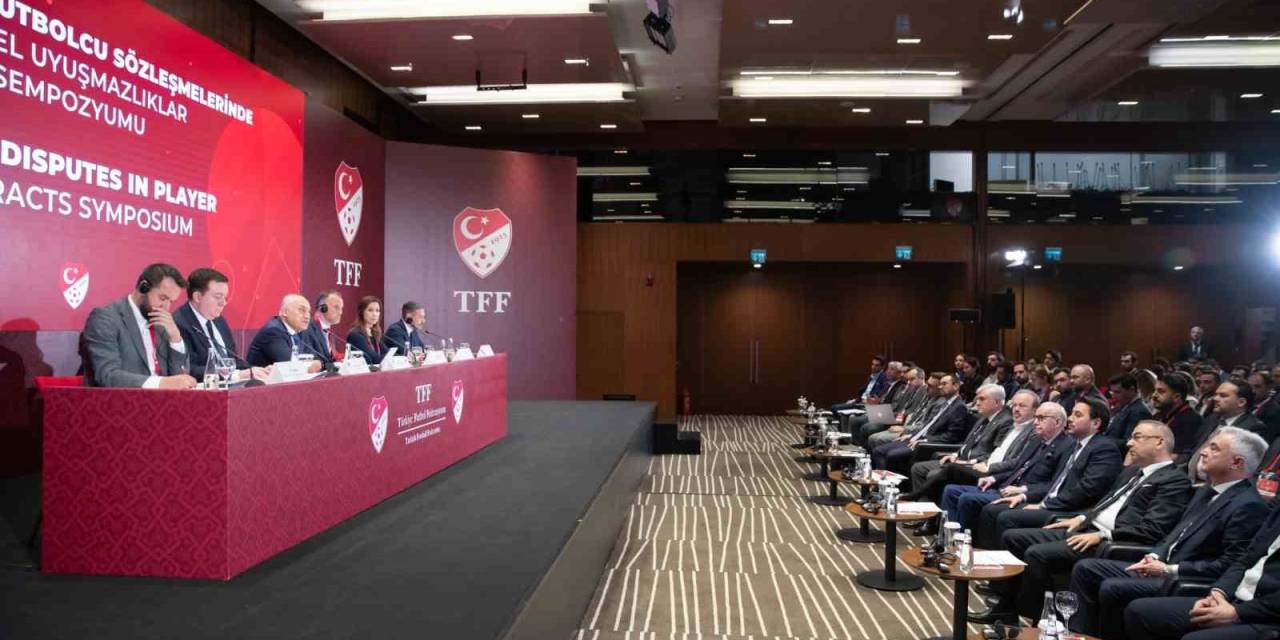 ’profesyonel Futbolcu Sözleşmelerinde Güncel Uyuşmazlıklar’ Sempozyumu Düzenlendi