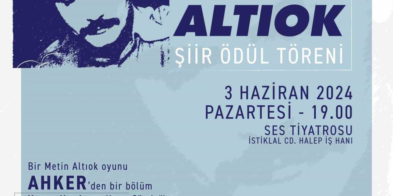 Beyoğlu’nda ‘Metin Altıok Şiir Ödül Töreni’ Gerçekleştirilecek