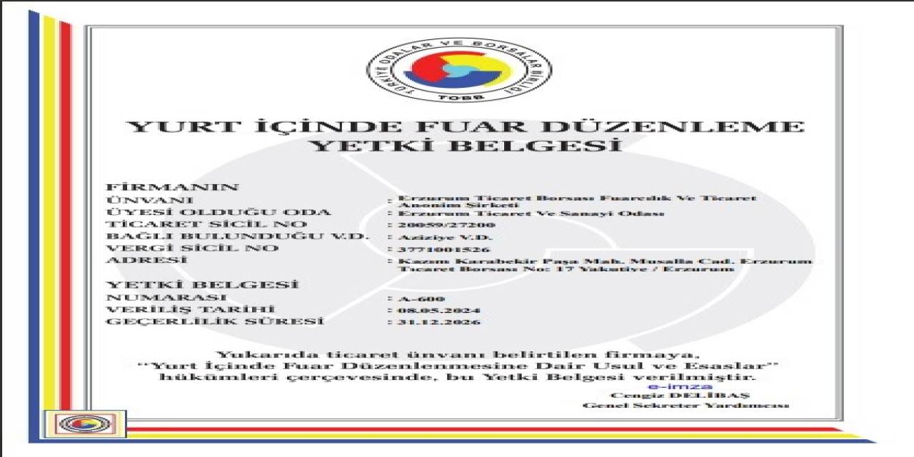 Erzurum’un İlk Fuarcılık Şirketi Erzurum Ticaret Borsası Tarafından Kuruldu