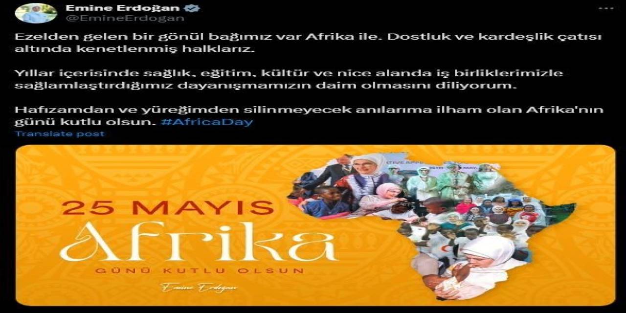 Emine Erdoğan’dan "Afrika Günü" Paylaşımı