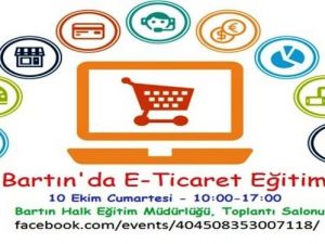 Bartın’da E-ticaret Eğitimi Verilecek