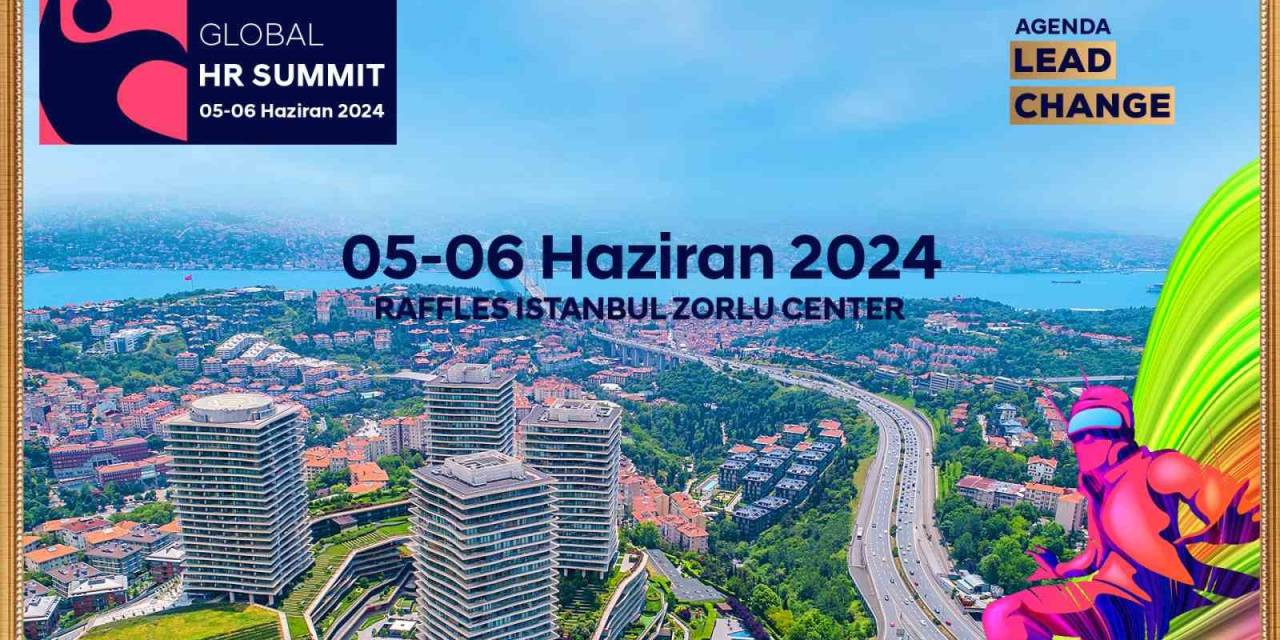 Global Hr Summit 2024’te Yapay Zeka Konuşulacak