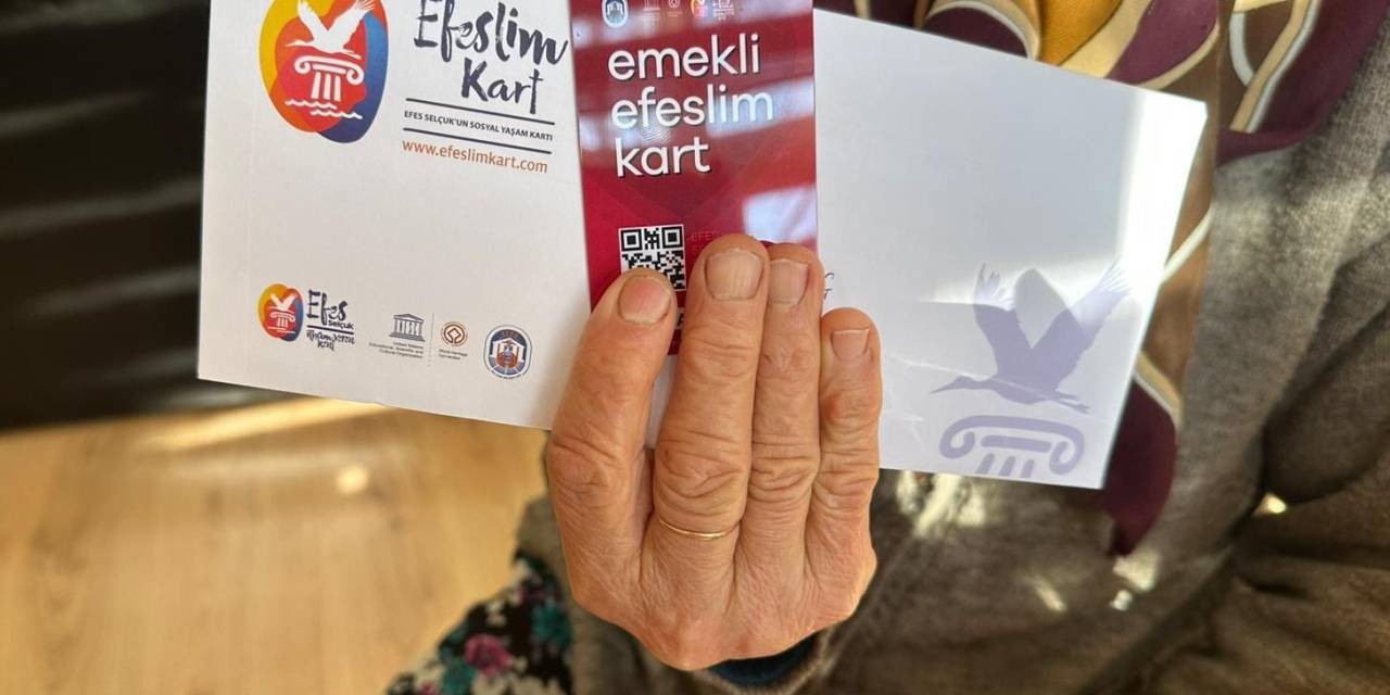 Selçuk Belediyesi’nden ‘Emekli Efeslim Kart’ Projesi