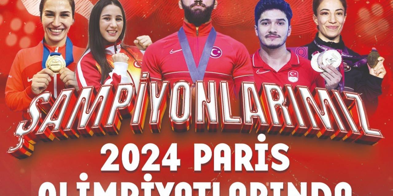 Paris Olimpiyatları’nda Türkiye’yi Temsil Edecek 5 Sporcu Barü’den