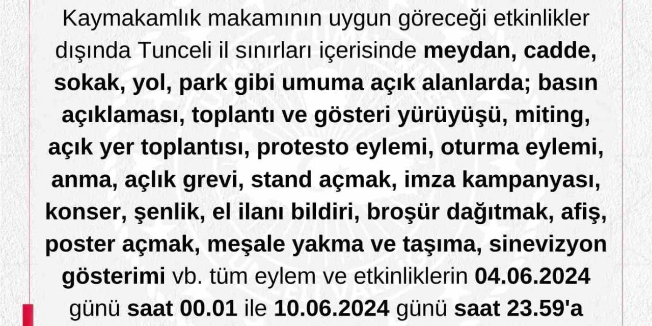 Tunceli’de Gösteri Ve Yürüyüşler 7 Gün Boyunca Yasaklandı