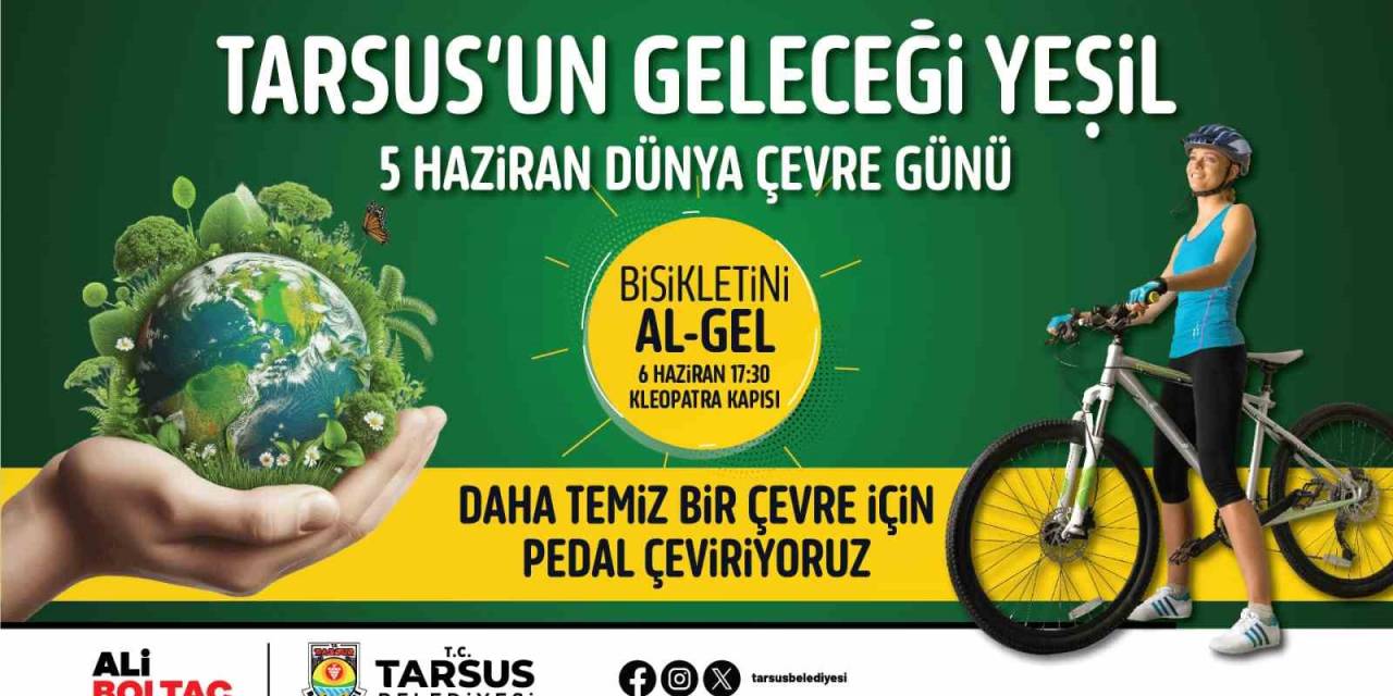 Tarsus’ta ’bisikletini Al-gel’ Etkinliği Düzenlenecek