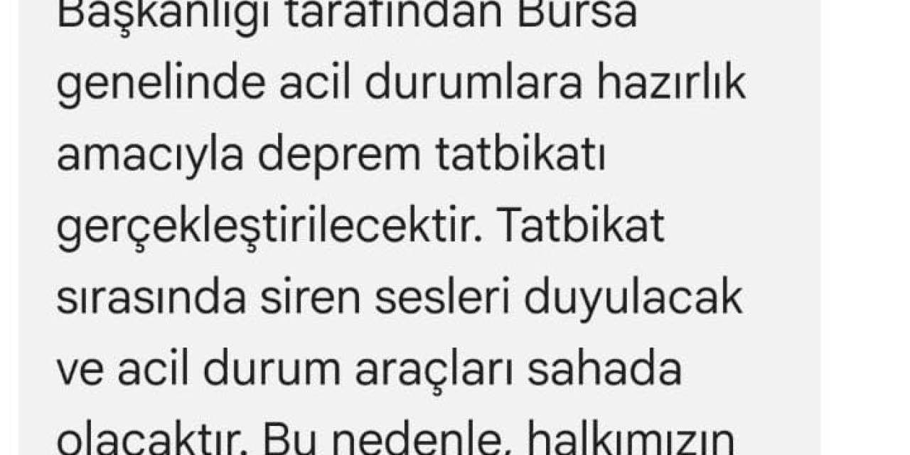 Bursa’da Flaş Deprem Tatbikatı Uyarısı