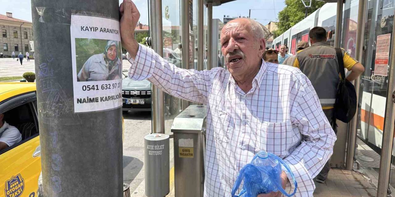 Yaşlı Adam Kaybolan Eşini 5 Gündür Sokaklarda Arıyor
