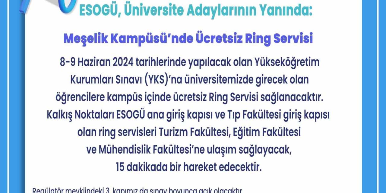 Esogü’de Yks’ye Girecek Öğrenciler İçin Ring Servisi Hizmeti