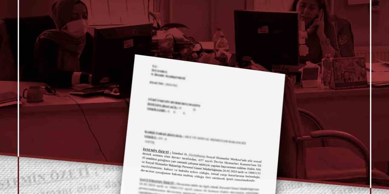 Mahkeme, Aile Bakanlığında Çalışan Kadın Memura Yarı Zamanlı Çalışma Hakkı Verdi