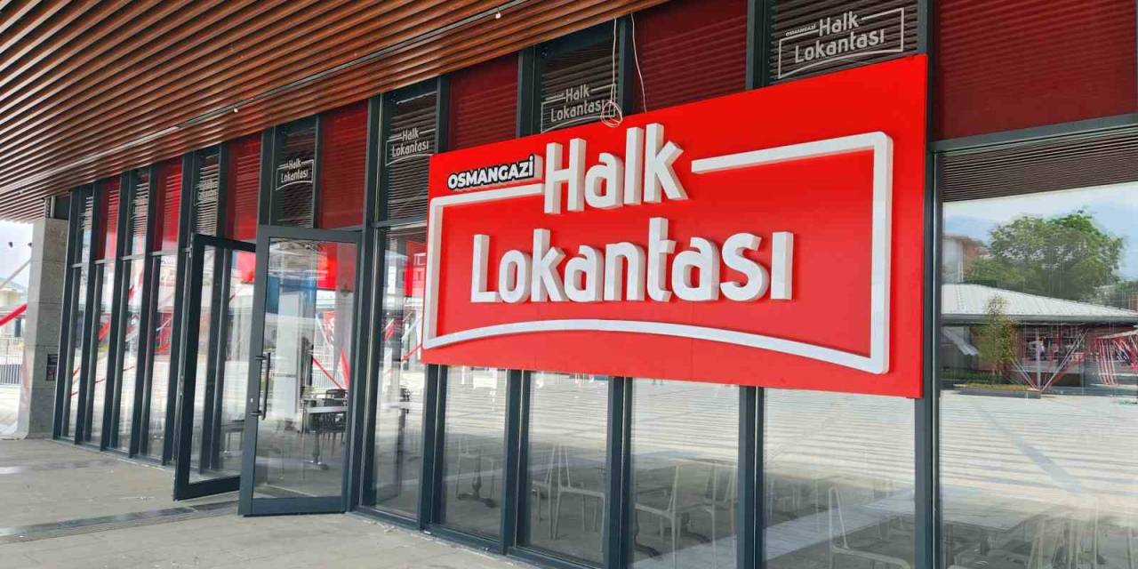 Bursa’nın İlk Halk Lokantası Açılıyor